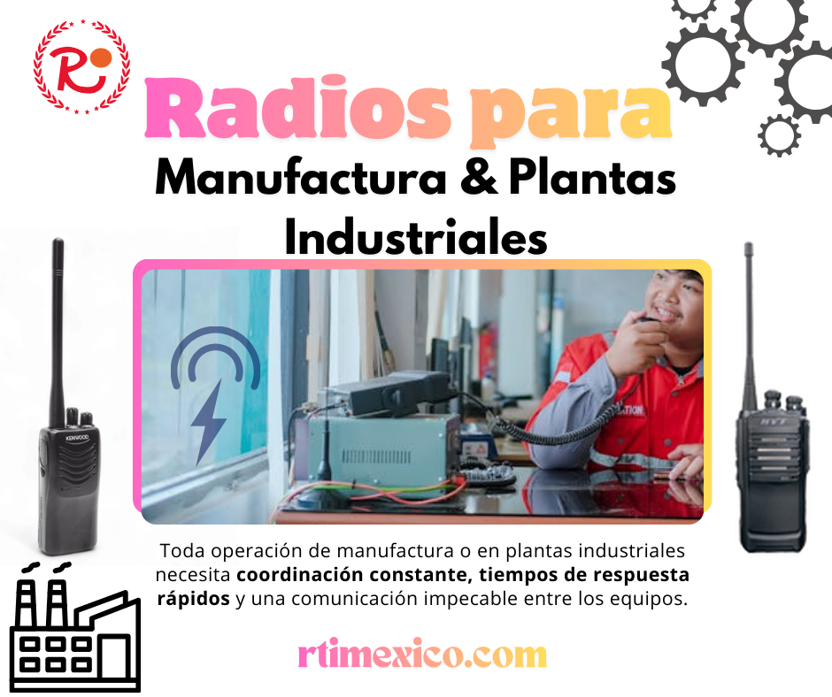 Radios para Manufactura y Plantas Industriales